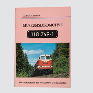Museumslokomotive 118 749-1 – H&L-Publikationen