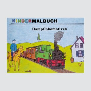Kindermalbuch – Dampflokomotiven – H&L-Publikationen