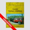 Nebenbahn von Reutlingen nach Schelklingen - H&L-Publikationen Verlag W. Bleiweis